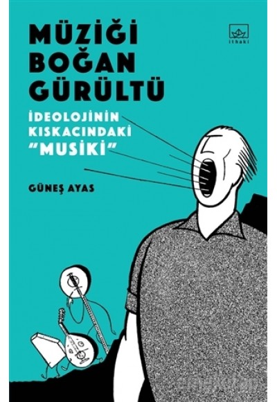 Müziği Boğan Gürültü