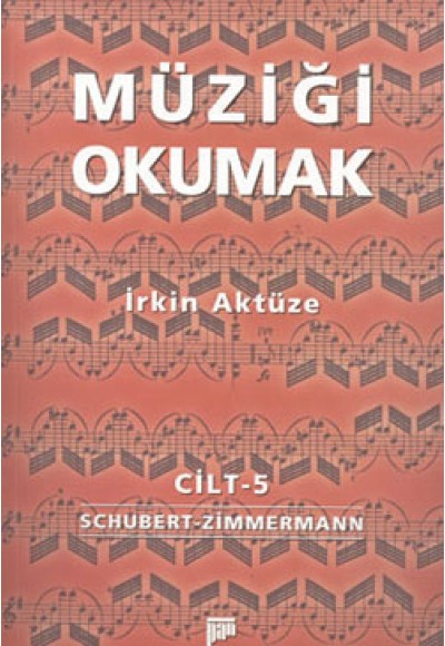 Müziği Okumak Cilt-V