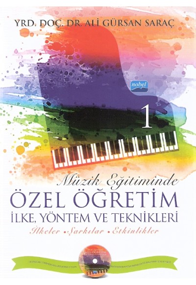 Müzik Eğitiminde Özel Öğretim İlke Yöntem ve Teknikleri - 1