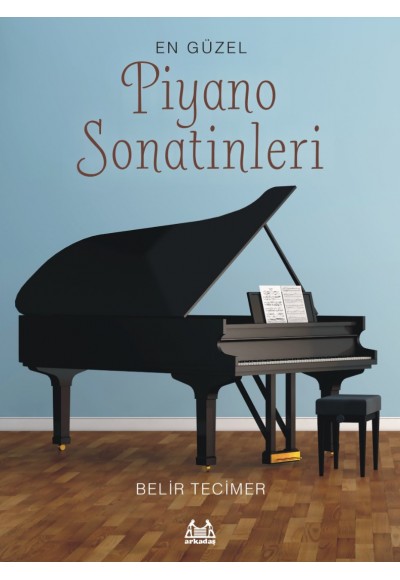 En Güzel Piyano Sonatinleri