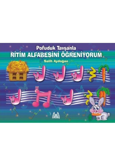Pofuduk Tavşanla Ritim Alfabesini Öğreniyorun Pofuduk Tavşanla Ritim Alfabesini Öğreniyorun