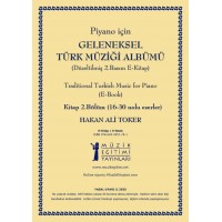 Piyano için Geleneksel Türk Müziği Albümü - 2.Bolüm