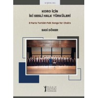 Koro için İki Sesli Halk Türküleri