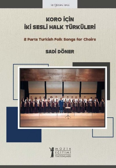 Koro için İki Sesli Halk Türküleri