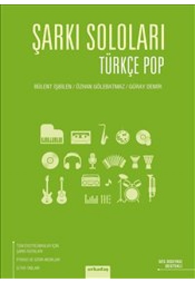 Şarkı Soloları: Türkçe Pop