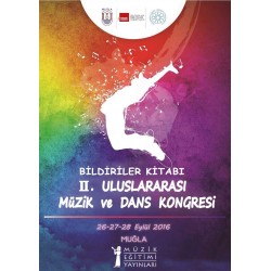 2. Uluslararası Müzik ve Dans Kongresi Bildiriler Kitabı