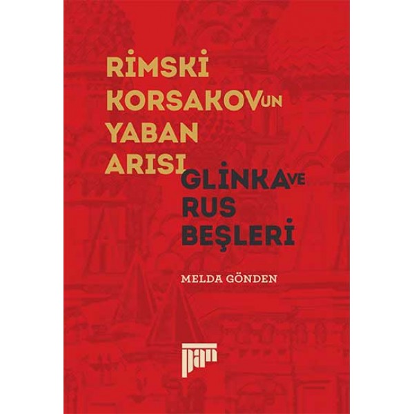 Rimski Korsakov’un Yaban Arısı: Glinka ve Rus Beşleri 