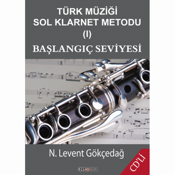 Türk Müziği Sol Klarnet Metodu (1) - Başlangıç Seviyesi