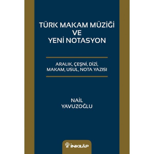 Türk Makam Müziği ve Yeni Notasyon