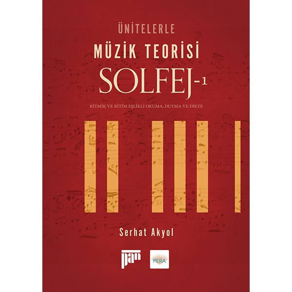 Ünitelerle Müzik Teorisi Solfej- 1 