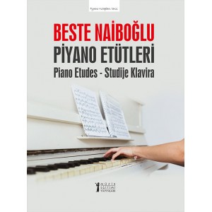 Beste Naiboğlu Piyano Etütleri
