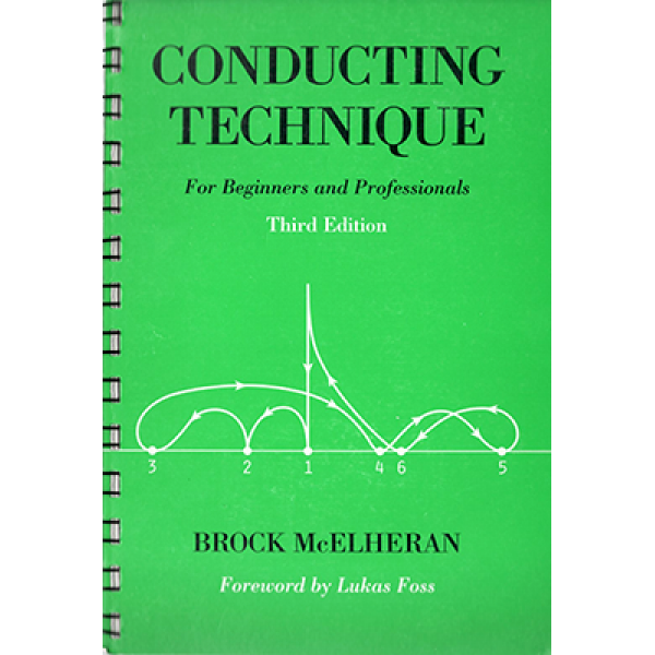 Conducting Technique: For Beginners and Professionals