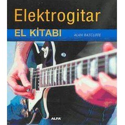 Elektro Gitar El Kitabı