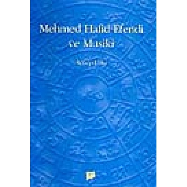 Mehmed Hafid Efendi ve Musiki