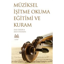 Müziksel İşitme Okuma Eğitimi ve Kuram - 1