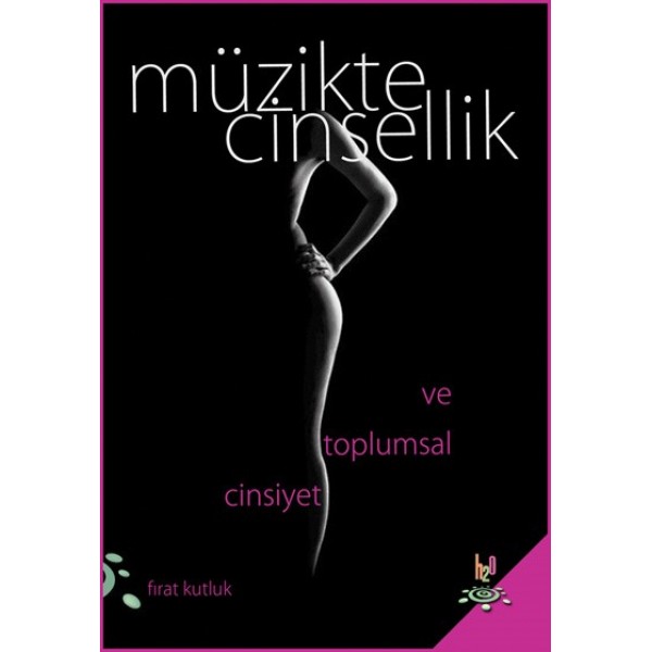 Müzikte Cinsellik ve Toplumsal Cinsiyet