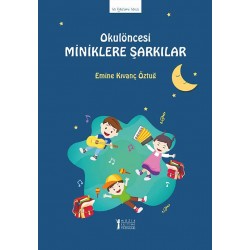 Okulöncesi Miniklere Şarkılar