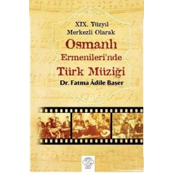 Osmanlı Ermenileri’nde Türk Müziği