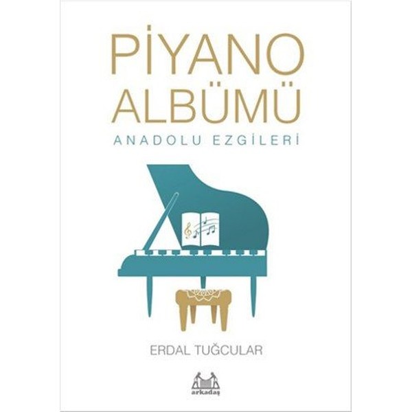 Piyano Albümü-Anadolu Ezgileri