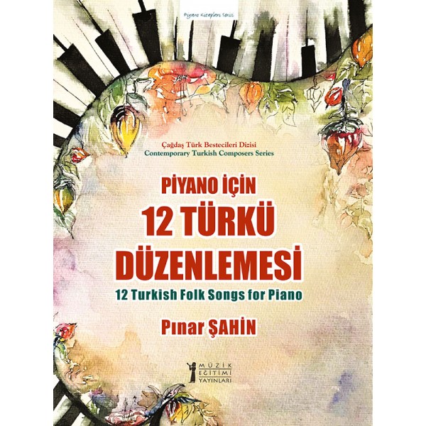 Piyano için 12 Türkü Düzenlemesi