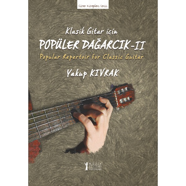 Klasik Gitar için Popüler Dağarcık-II