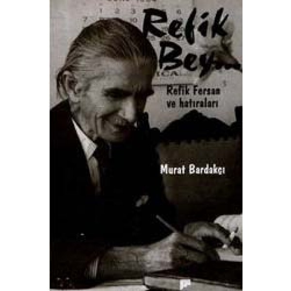 Refik Bey Refik Fersan ve Hatıraları