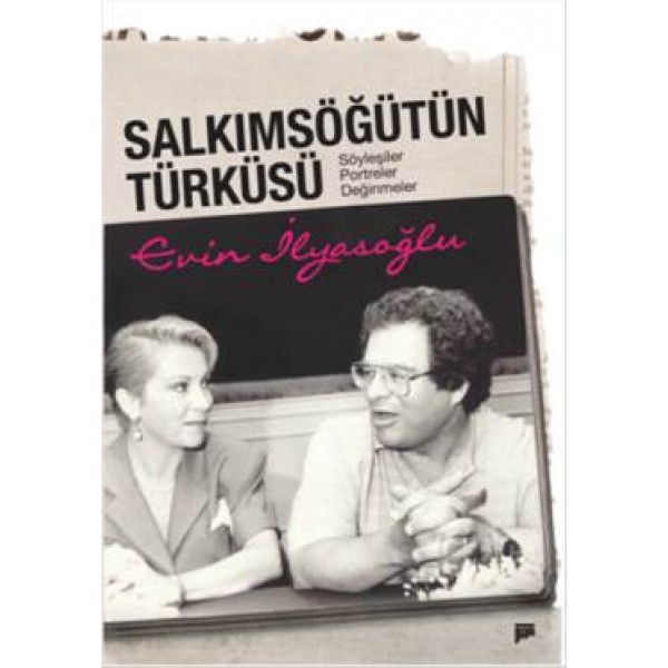 Salkımsöğütün Türküsü