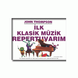 Thompson İlk Klasik Müzik Repertuvarım