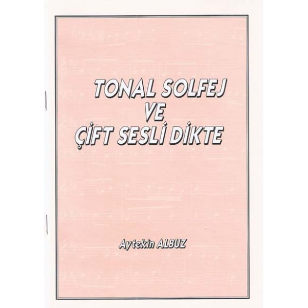 Tonal Solfej ve Çift Sesli Dikte