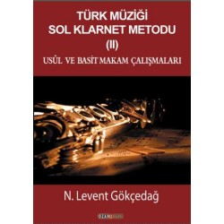 Türk Müziği Sol Klarnet Metodu (2) - Usül ve Basit Makam Çalışmaları
