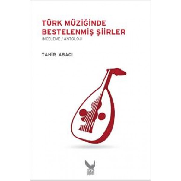 Türk Müziğinde Bestelenmiş Şiirler